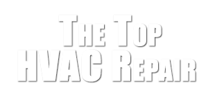 The top HVAC Repair 